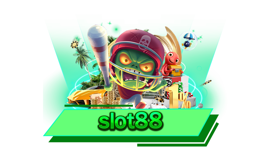 slot88 เว็บตรง ลิขสิทธิ์แท้ เกมคุณภาพ สร้างรายได้อย่างมั่นคง