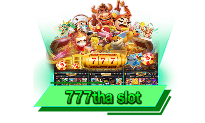 777tha slot เว็บอันดับ 1 ของไทย รวมเกมสล็อตแตกง่าย เปิดให้เล่นฟรีทุกเกม