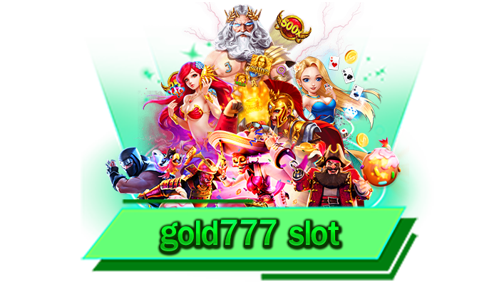 gold777 slot เข้ามาร่วมสนุกกับเกมใหม่ล่าสุดบนเว็บของเราได้แล้ววันนี้และปลอดภัย 100%