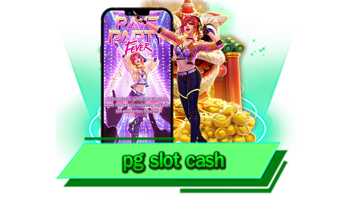 ทำเงินได้มากที่สุด pg slot cash เกมสล็อตอันดับ 1 ที่เล่นแล้วสามารถสร้างรายได้ให้กับตนเองมหาศาล