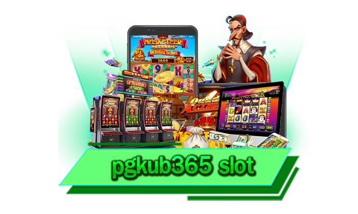 ทดลองเล่นเกมสล็อตได้ฟรี pgkub365 slot เว็บสล็อตที่ทดลองเล่นได้ทุกเกม ไม่ต้องฝากเงินก็เดิมพันได้