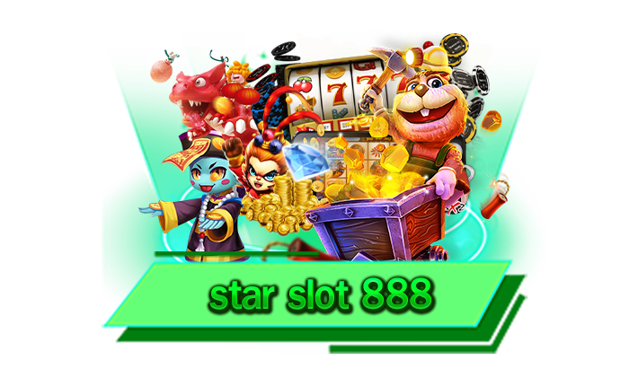 star slot 888 ที่สุดของเกมเดิมพันออนไลน์อันดับ 1 เล่นได้เลยที่นี่ศูนย์รวมเกมสล็อตโบนัสแตกง่ายที่ดีที่สุด