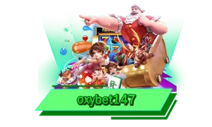 oxybet147 เข้าเล่นไปกับเว็บสล็อตที่มีเกมสล็อตลิขสิทธิ์แท้ให้เล่นผ่านเว็บรวมเกมสล็อต เกมใหม่ที่สุดให้เล่น